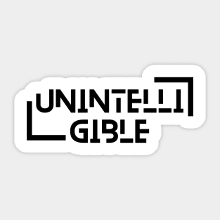 UNINTELLIGIBLE by csv Sticker